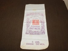 VINTAGE 16 1/2" X 7 1/2"  B & K OAT MEAL BRACKMAN-KER MILLING CO FEED CLOTH SACK