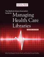 Margaret Moylan Bandy (U. A.) | The Medical Library Association Guide To...