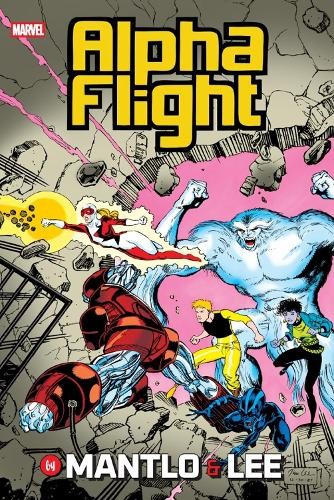 Alpha Flight By Mantlo & Lee Omnibus by Bill Mantlo - 9781302965389