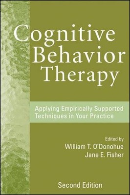 Cognitive Behavior Therapy: Applying Empirically Supported Techniques in Your Pr