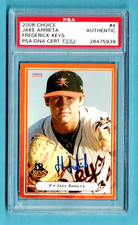 Jake Arrieta Rookie On Card Autograph 2008 Choice #4 PSA Authenticated SL128