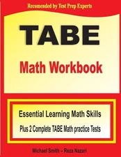 Tabe Math Workbook: Essential Learning Math Skills Plus Two ...