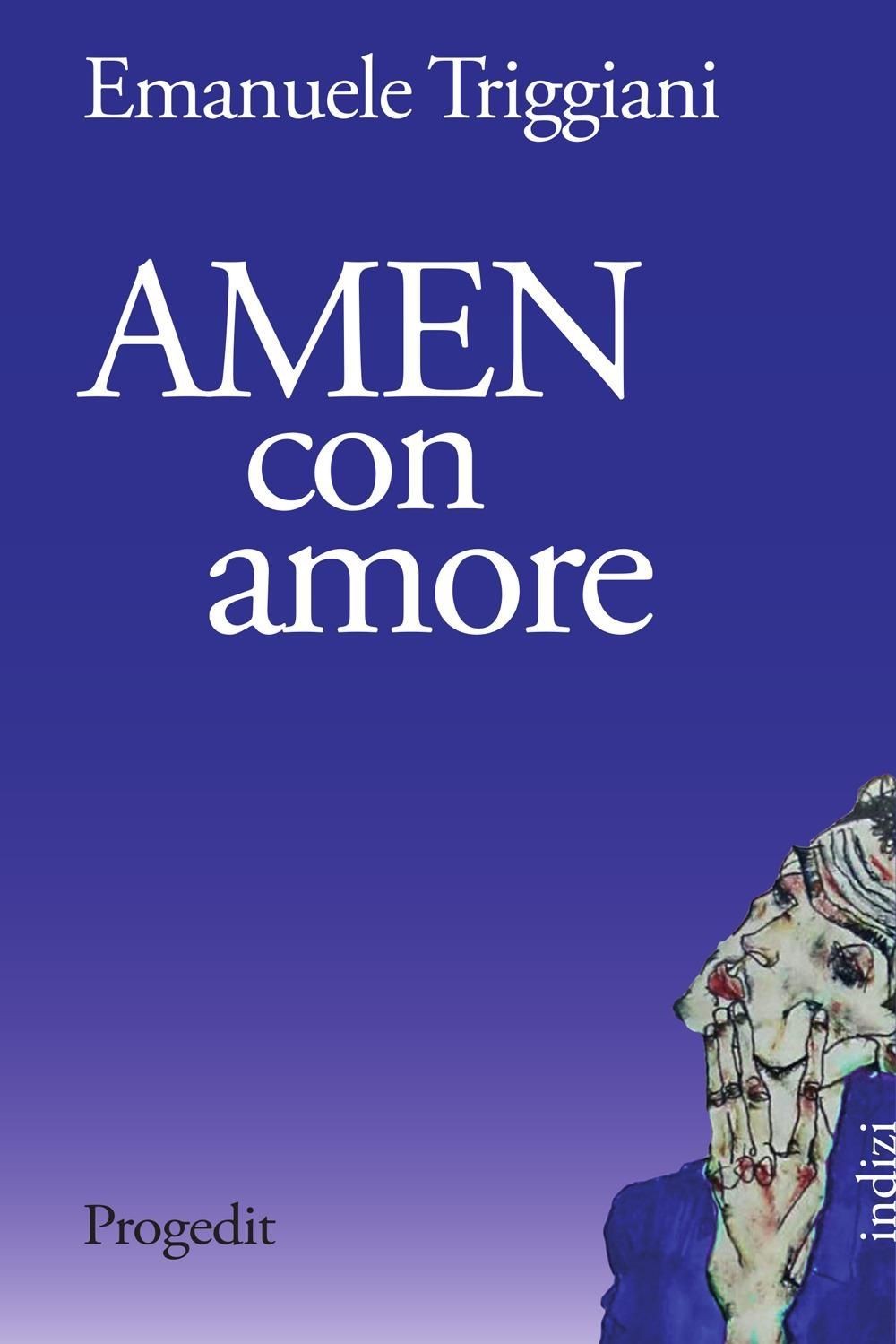 Libri Emanuele Triggiani - Amen Con Amore