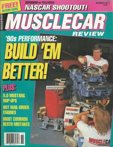 MUSCLE CAR REVIEW 1990 NOV - TALLADEGA v. SUPERBIRD, 5.0 HOP-UP
