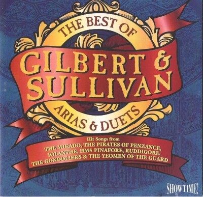 Gilbert & Sullivan - The Best Of Gilbert & Sullivan - Arias & Duets (CD 1995)