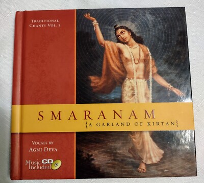 Smaranam: A Garland of Kirtan/Traditional Chants Vol.1, Vocals By Agni Deva