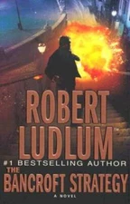 The Bancroft Strategy - Hardcover By Ludlum, Robert - VERY GOOD