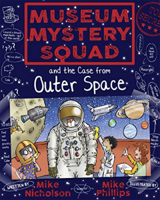 Museum Mystery Squad and the Case from Outer Space (You - Paperback NEW Nicholso