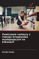 Zwalczanie Roztoczy Z Rodzaju Eriophyidae Wyst¿Puj¿Cych Na Kokosach Balaji Buch