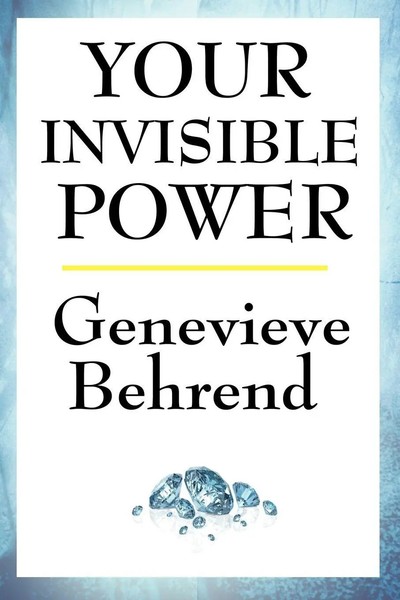 Your Invisible Power A Sublime Book Genevieve Behrend Taschenbuch Englisch 2008-image
