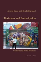Resistance And Emancipation | Cultural And Poetic Practices | Casas (U. A.)