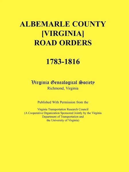 Virginia Genealogical Society | Albemarle County Virginia Road Orders, 1783-1816-image
