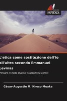 CéSar-Augustin M. Khoso Muaka | L'etica Come Sostituzione Dell'io All'altro...