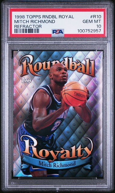 1998 Topps Roundball Royalty Refractor #R10 Mitch Richmond PSA 10