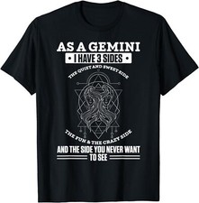 NEW LIMITED As A Gemini I Have 3 Sides Zodiac Sign Gift T-Shirt - MADE IN USA