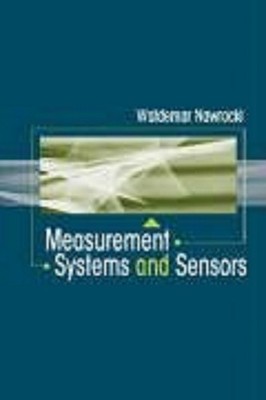Compare & Save:  NEW: Measurement Systems and Sensors Illustrated 2005 Ed-1