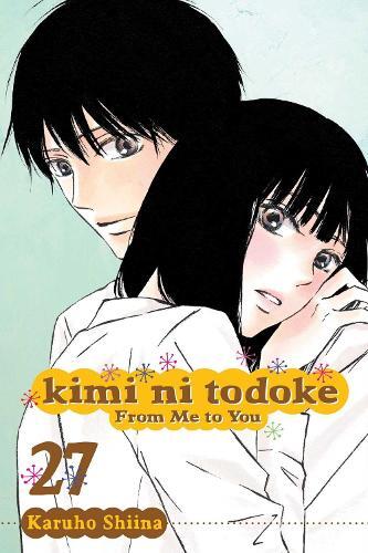 Karuho Shiina Kimi Ni Todoke: From Me To You, Vol. 27 (taschenbuch)