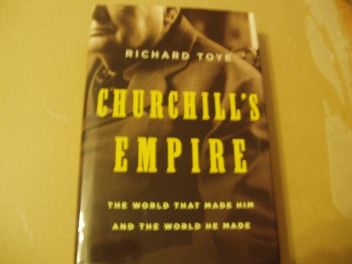 Churchill's Empire: The World That Made Him and the World He Made by... - 第 1/1 張圖片