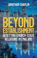 Beyond Establishment | Resetting Church-State Relations In England | Chaplin
