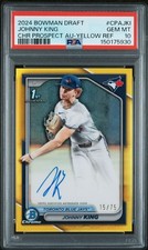 2024 Bowman Draft - Johnny King 1st Yellow Ref. Auto /75 PSA 10 Blue Jays CPAJKI