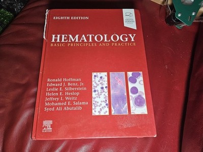 Hematology, 8th Edition Basic Principles And Practice + Digital Version