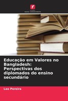 Leo Pereira | EducaçãO Em Valores No Bangladesh: Perspectivas Dos Diplomados...