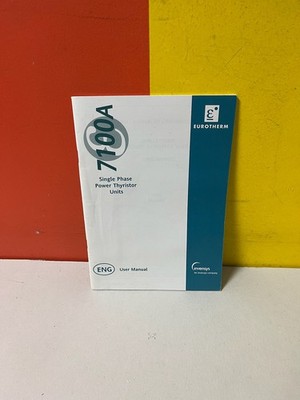 Eurotherm 7100A Single Phase Power Thyristor Units ENG User Manual