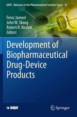 Feroz Jameel (u. a.) | Development of Biopharmaceutical Drug-Device Products