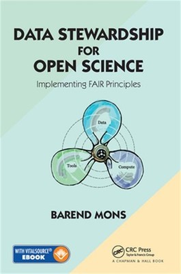 Data Stewardship for Open Science: Implementing FAIR Principles (Paperback or So