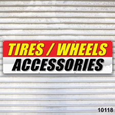 Tires Wheels Accessories Banner Sign Auto Repair Tire Dealer Service Bay Garage 