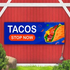 Tacos Stop Now Indoor Outdoor Vinyl Banner Design