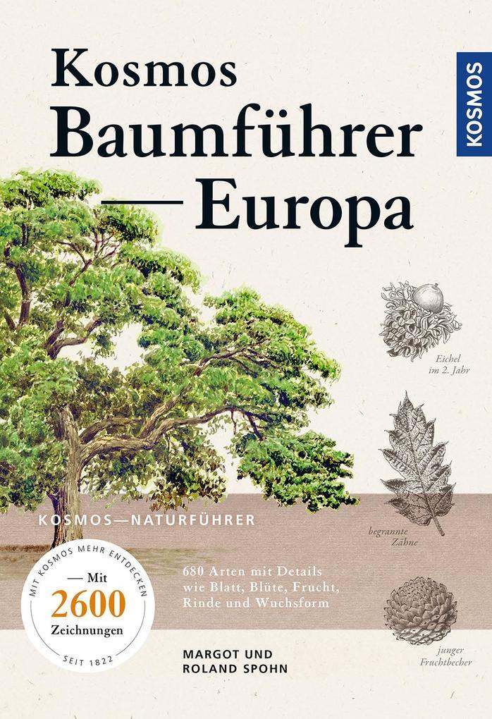 Thumbnail - Der Kosmos-baumführer Europa | Margot Spohn, Roland Spohn | 2022 |