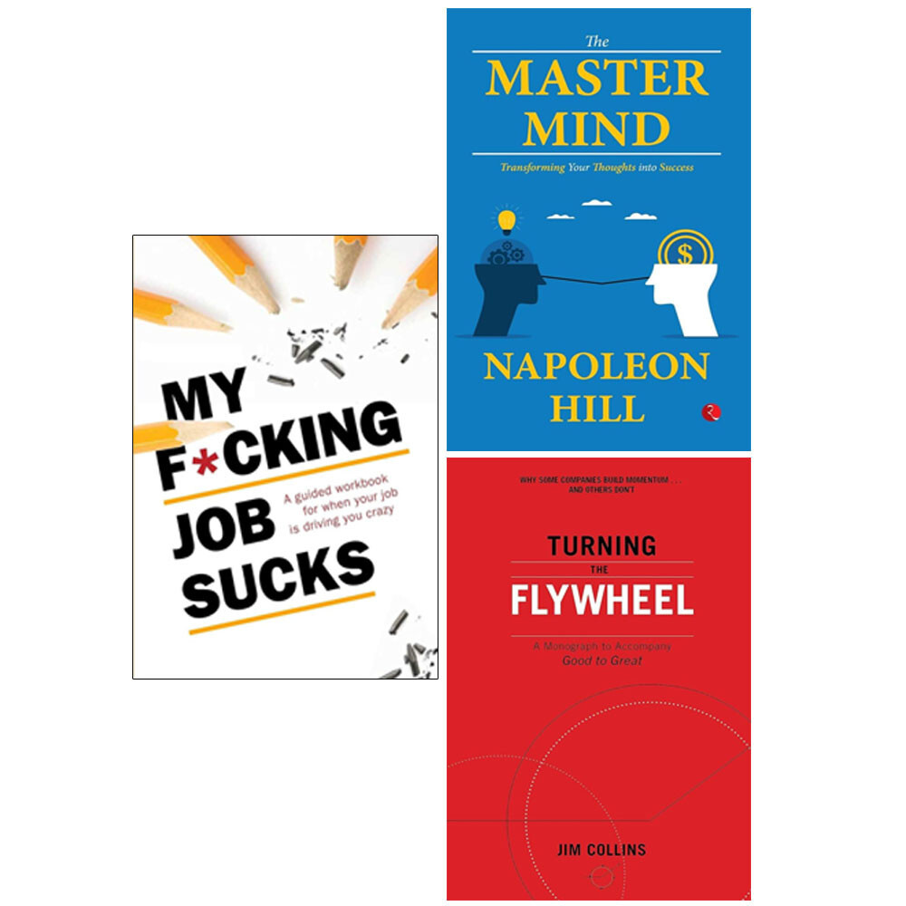 Turning the Flywheel,My F*cking Job Sucks,Master Mind Napoleon Hill 3 Books Set