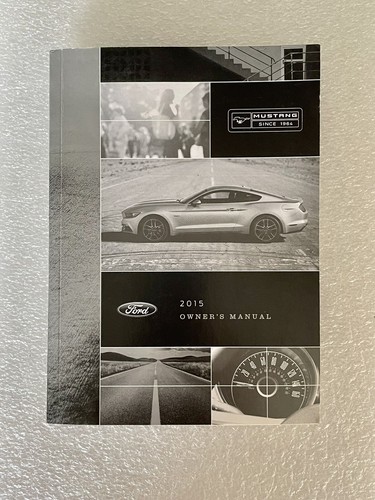 2015 Ford Mustang Factory Owners Owner's Manual