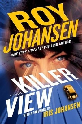 Roy Johansen Killer View (Gebundene Ausgabe) Kendra Michaels