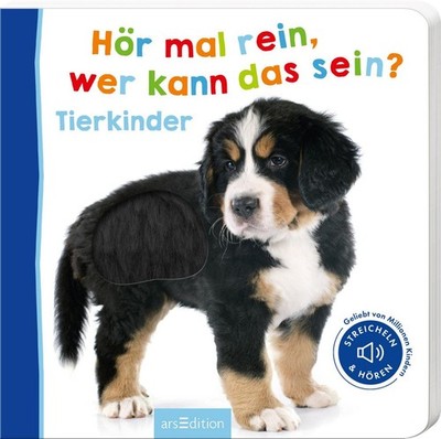 Hör mal rein, wer kann das sein?   Tierkinder Streicheln und hören