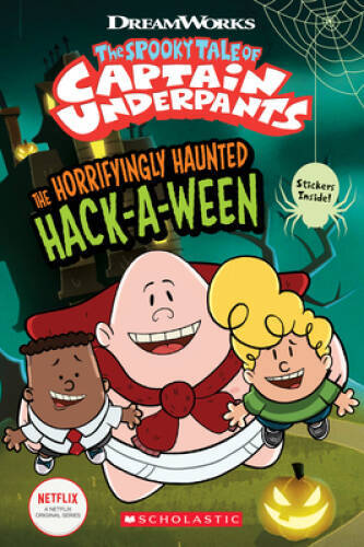 The Horrifyingly Haunted Hack-A-Ween (The Epic Tales of Captain Unde - VERY GOOD