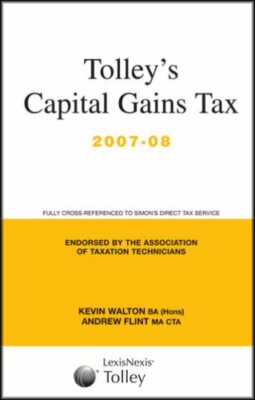 Capital Gains Tax Guide 2007-8... By Walton, Kevin, Flint, Andrew, Hardcover,Ver