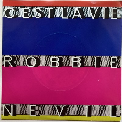 Robbie Nevil - C'est la Vie - 7'' near mint