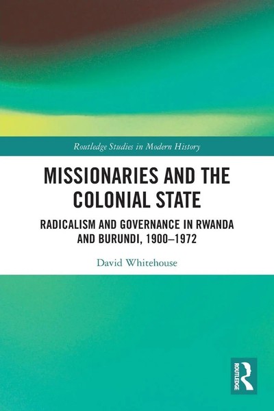 Missionaries And The Colonial State | David Whitehouse | Taschenbuch | Englisch-image