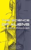 The Science Of Aliens Clifford A. Pickover Taschenbuch Kartoniert / Broschiert