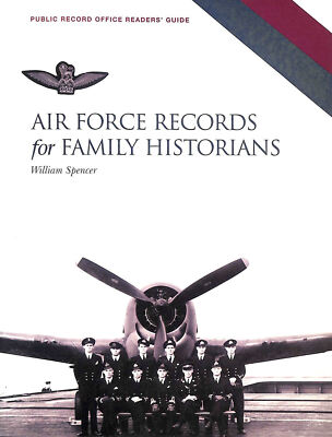 Air Force Records for Family Historians: no. 21 (Public Record Office readers'..