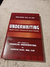 Underwriting: What Every Producer Must Know (...