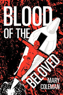 Blood of the Beloved -  NEW Mary Coleman 2007