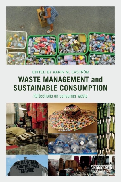 Waste Management and Sustainable Consumption PAPERBACK 9781138797260
