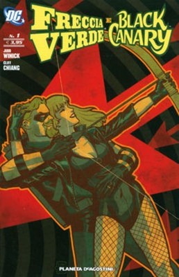 GREEN AND BLACK CANARY ARROW Comic No. 1 - PLANET DEAGOSTINI