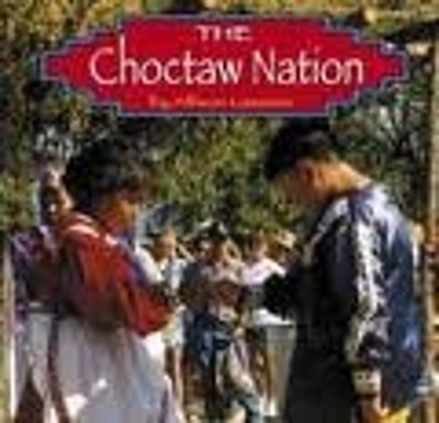 The Choctaw Nation Hardcover Allison Lassieur