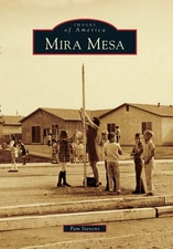 NEW Arcadia Publishing Mira Mesa, CA 9780738582030 Images of America Trade Paper