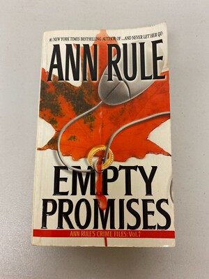 BOOK EMPTY PROMISES  BY ANN RULE 