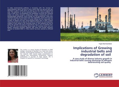 Implications of Growing industrial belts and degradation of soil Bambardekar